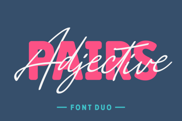 Adjective Pairs: A Versatile Font for Creative Projects