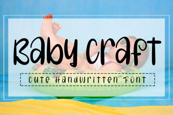 Baby Craft: A Sweet Handwritten Font