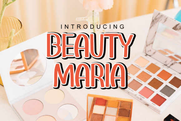 Beauty Maria: A Cheerful Font for Creative Campaigns