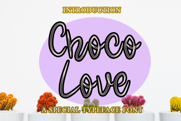 Choco Love: A Playful Font for Creative Projects
